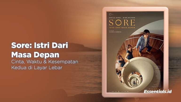 Sore, Istri Dari Masa Depan