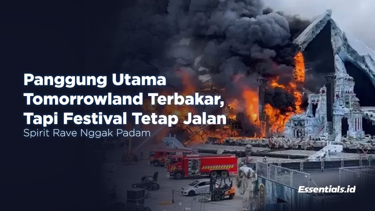 Panggung Utama Tomorrowland Terbakar, Tapi Festival Tetap Jalan