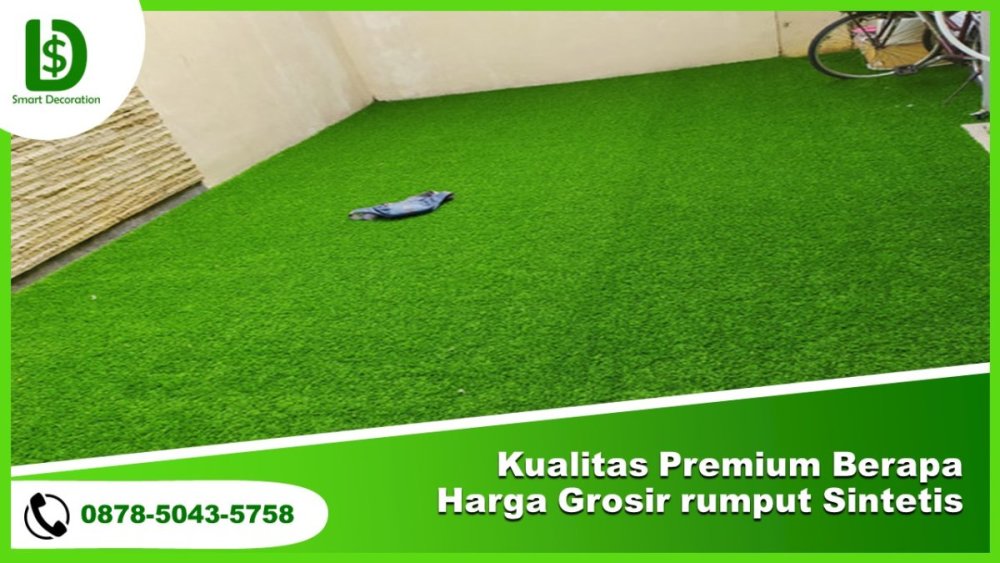 KUALITAS PREMIUM, (0878.5043.5758) Berapa Harga Grosir Rumput Sintetis.jpg