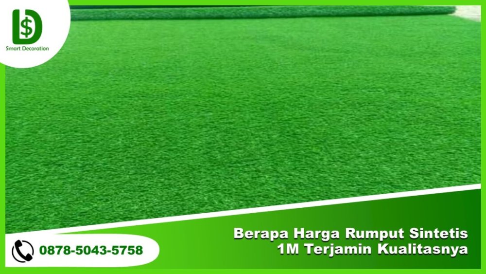Berapa Harga Rumput Sintetis 1 M TERJAMIN KUALITASNYA.jpg