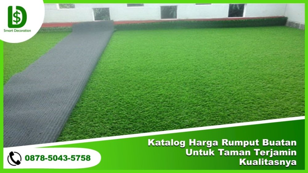 Katalog Harga Rumput Buatan Untuk Taman TERJAMIN KUALITASNYA, WA 0878-5043-5758 .jpg