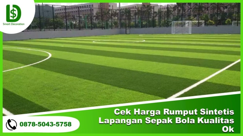 Cek Harga Rumput Sintetis Lapangan Sepak Bola KUALITAS OK, WA 0878-5043-5758 .jpg