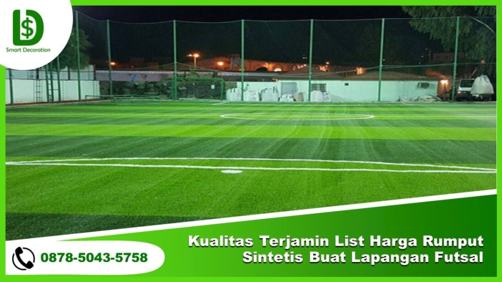 KUALITAS TERJAMIN, 0878-5043-5758 List Harga Rumput Sintetis Buat Lapangan Futsal.jpg