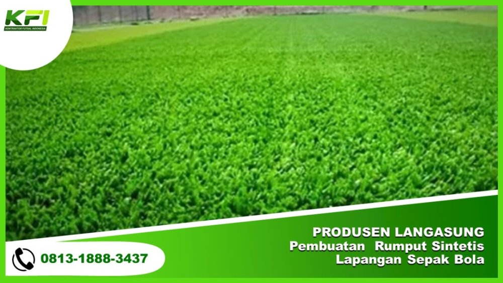 PRODUSEN LANGASUNG Pembuatan  Rumput Sintetis Lapangan Sepak Bola.jpg