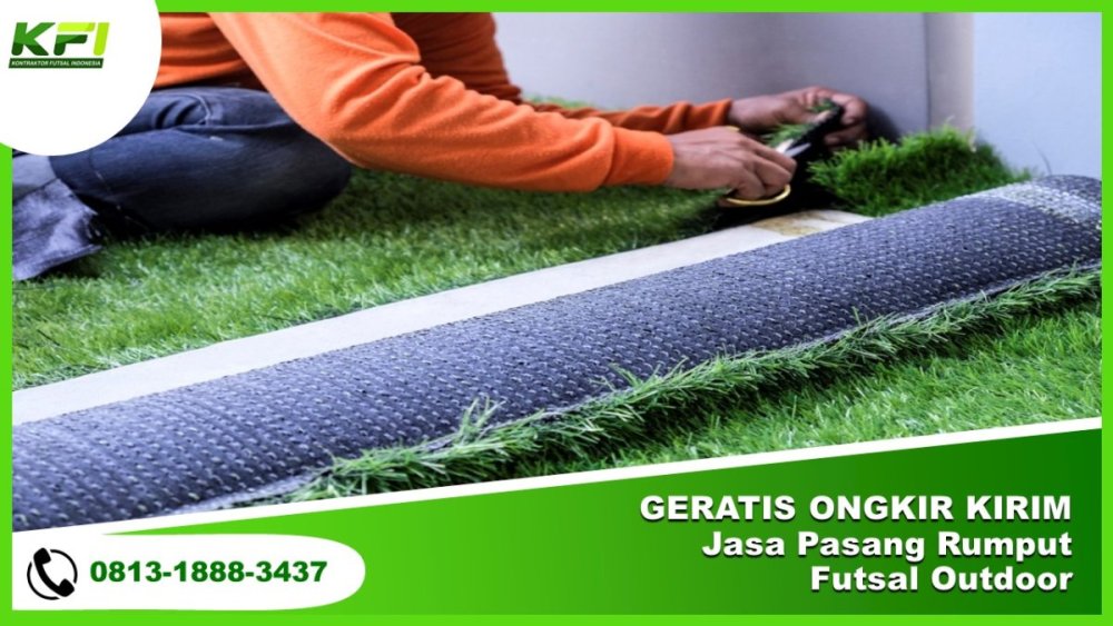 GERATIS ONGKIR KIRIM Jasa Pasang Rumput Futsal Outdoor.jpg