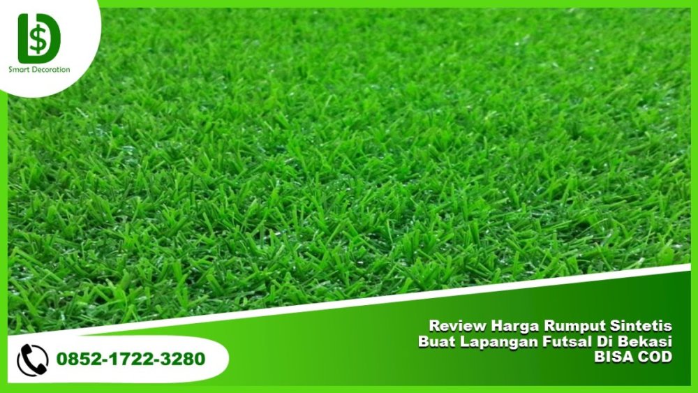 Review Harga Rumput Sintetis Buat Lapangan Futsal Di Bekasi BISA COD.jpg