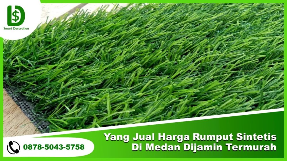 Yang Jual Harga Rumput Sintetis Di Medan DIJAMIN TERMURAH, (0878-5043-5758) .jpg