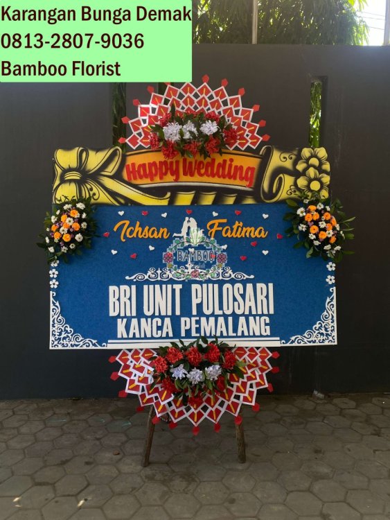 0813-2807-9036 Bamboo Florist, papan bunga duka cita Demak Bisa dadakan.jpg