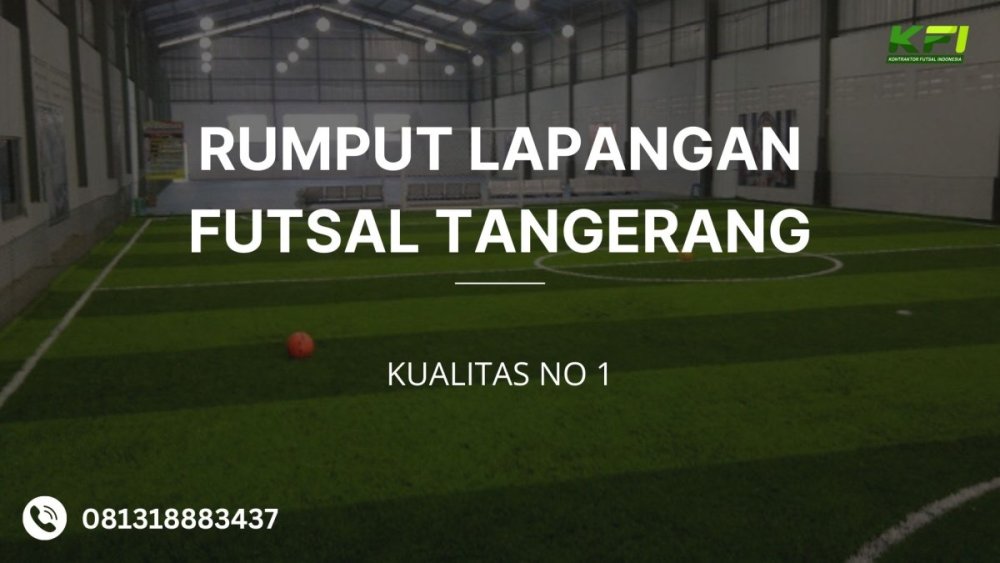 Rumput Lapangan Futsal Tangerang (1).jpg