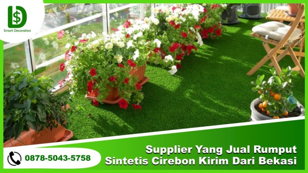 KUALITAS THE BEST, Supplier Yang Jual Rumput Sintetis Cirebon Kirim Dari Bekasi.jpg