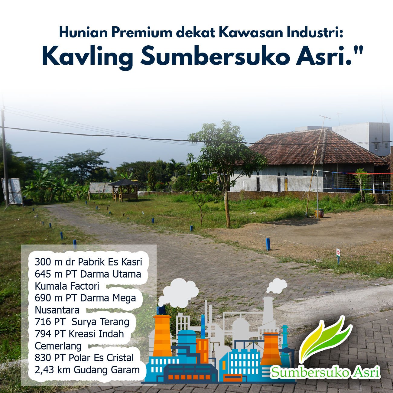 Hunian Premium dekat Kawasan Industri: Tanah Kavling Villa Sumbersuko Asri