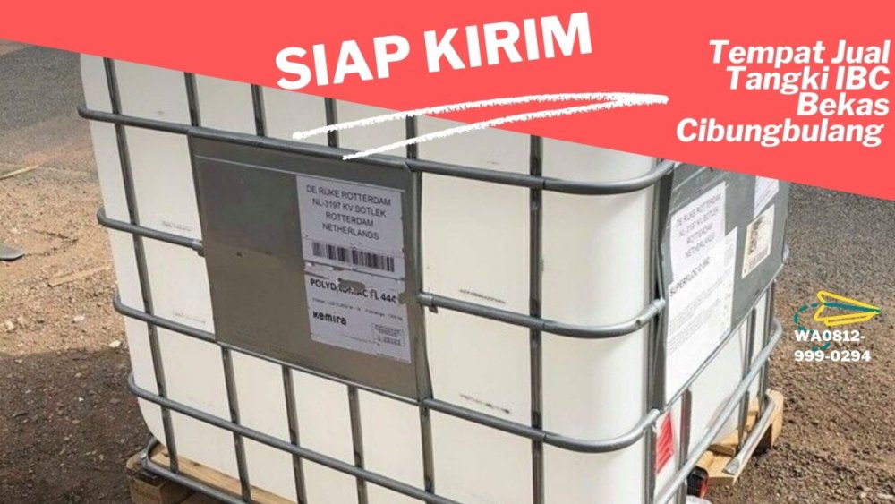 WA 0812-999-0294, Agen Tangki IBC Bekas penjaringan Jakarta, TERPERCAYA.jpg