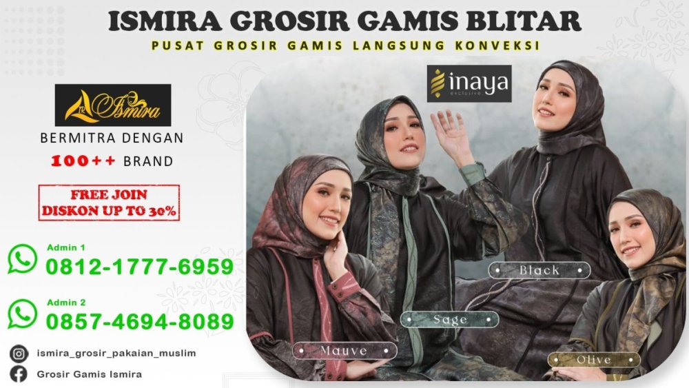 Open Reseller!! WA 0812 1777 6959 Ismira Grosir - Toko Dress Gamis Wanita Modern Kekinian Di Blitar.jpg