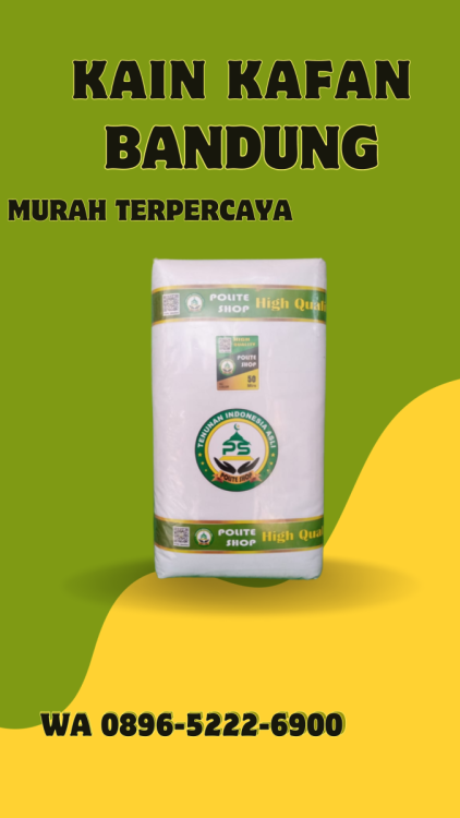 Harga Kain Kafan Murah Bandung, WA 0896-5222-6900 Aman.png