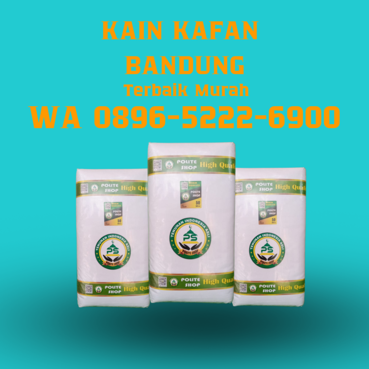 Jual Kain Kafan Yang Bagus Bandung, WA 0896-5222-6900 Terpercaya.png