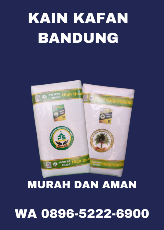 Jual Kain Kafan Turin Asli Bandung, WA 0896-5222-6900 Terpercaya.png