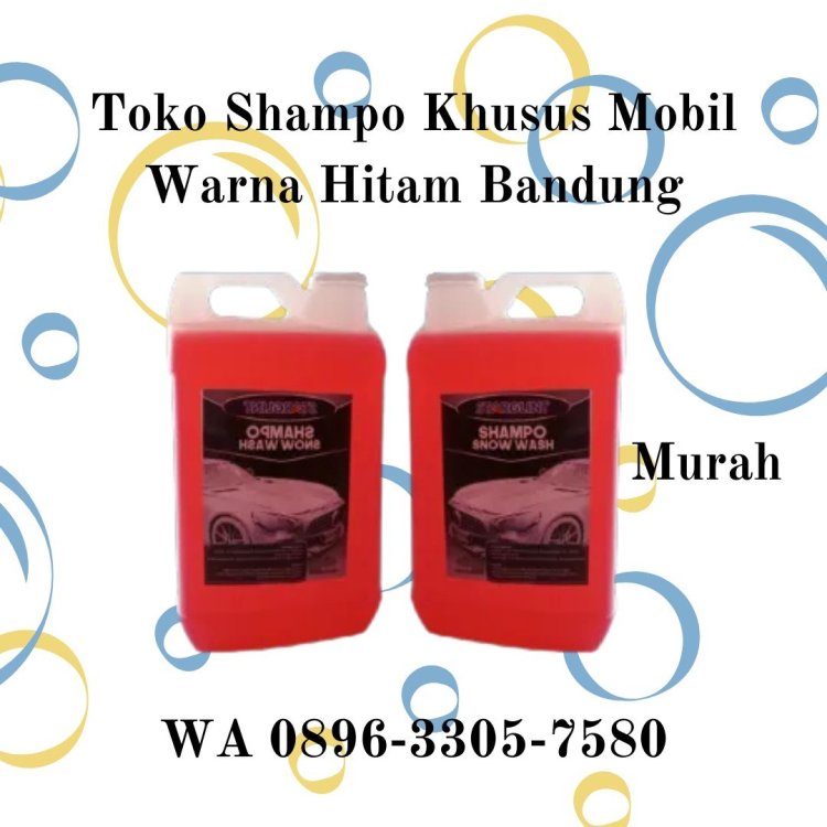 47. Toko Shampo Khusus Mobil Warna Hitam Bandung, WA 0896-3305-7580 Terpercaya.jpg