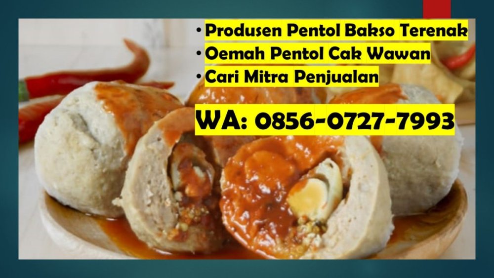 Open Mitra Penjualan! 0856 0727 7993 (WA) Oemah Pentol Spesial Cak Wawan - Pabrik Bakso Pentol Gede Mojokerto Gresik.JPG