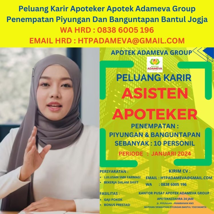 Terdekat Lowongan Pekerjaan Asisten Apoteker Jogja Apotek Adameva 24 Jam URGENT !, 0838 6005 196.jpg