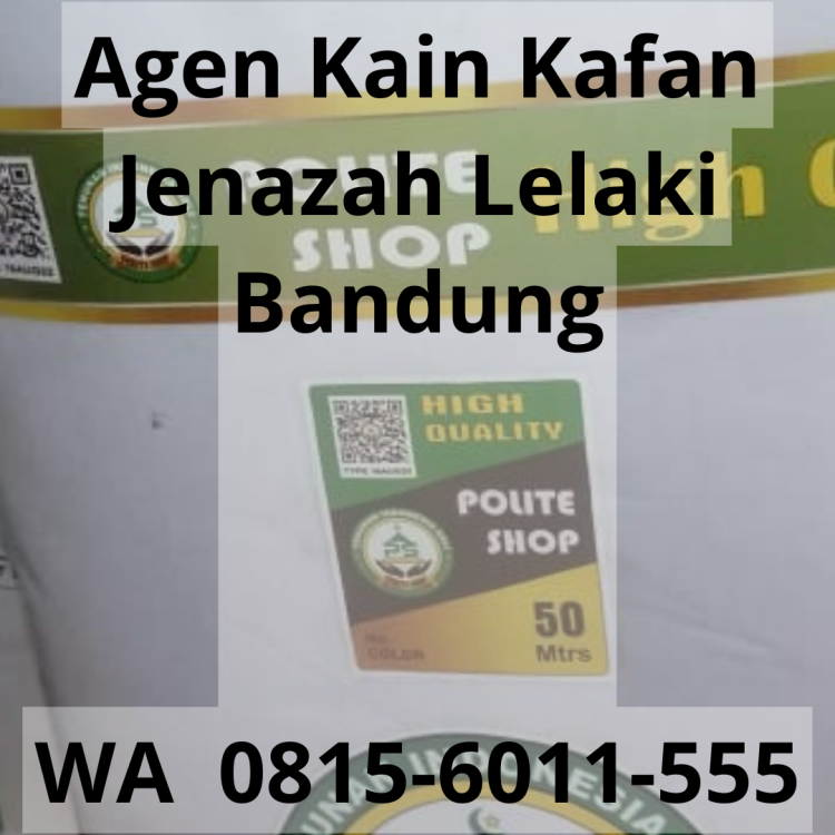 Agen Kain Kafan Jenazah Lelaki Bandung, WA  0815-6011-555 Terbaik.png