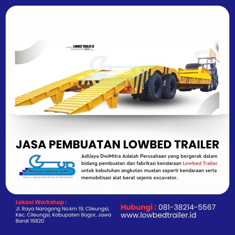 Pabrik lowbed trailer Jakarta, Hubungi 081-38214-5567.jpg