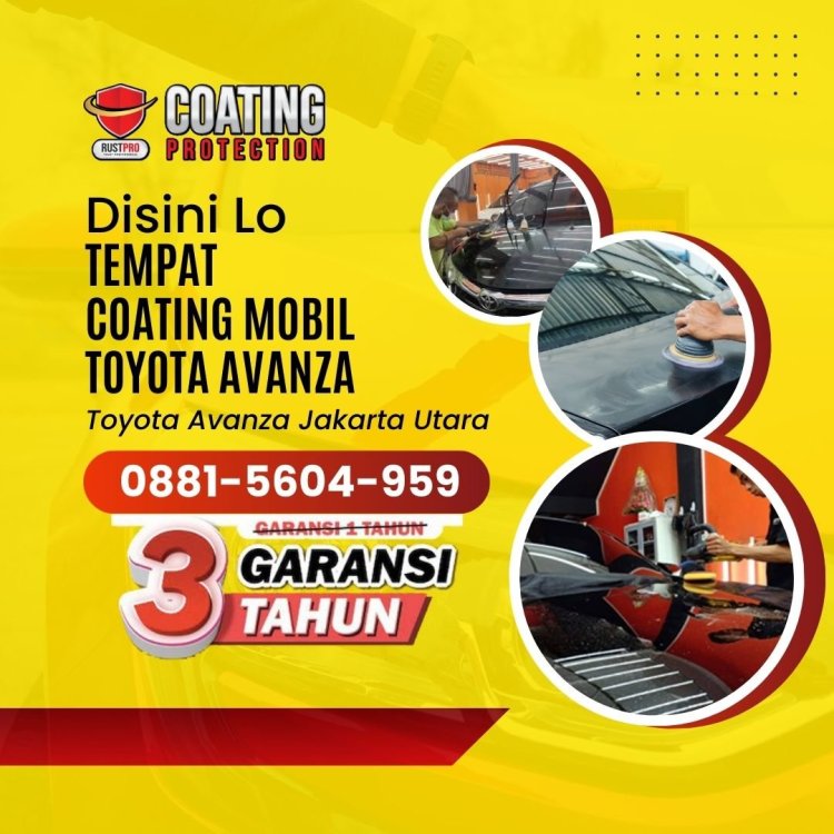 Disini loh ! Tempat Coating Mobil Toyota Avanza Jakarta Utara.jpg