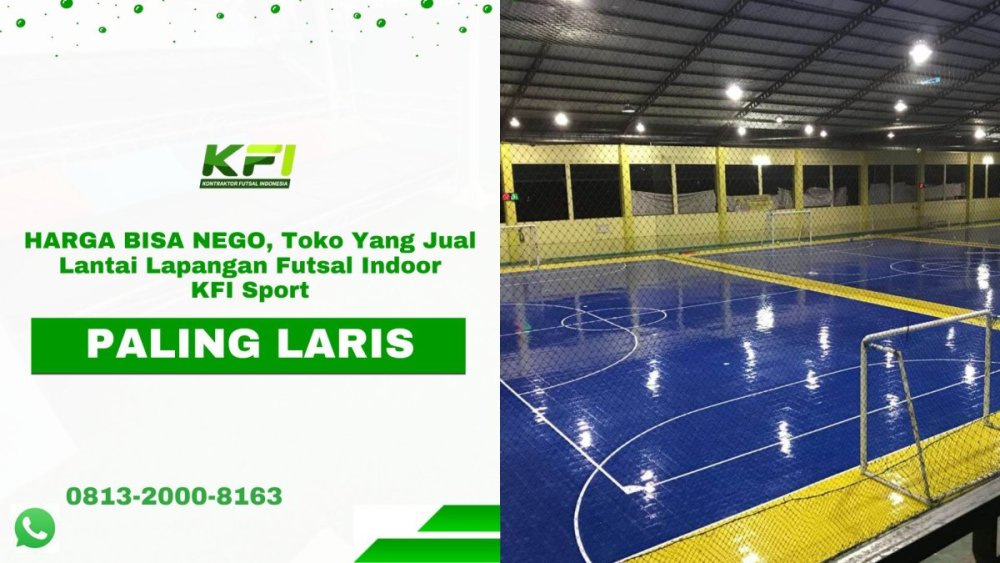 HARGA BISA NEGO, Toko Yang Jual Lantai Lapangan Futsal Indoor KFI Sport.jpg