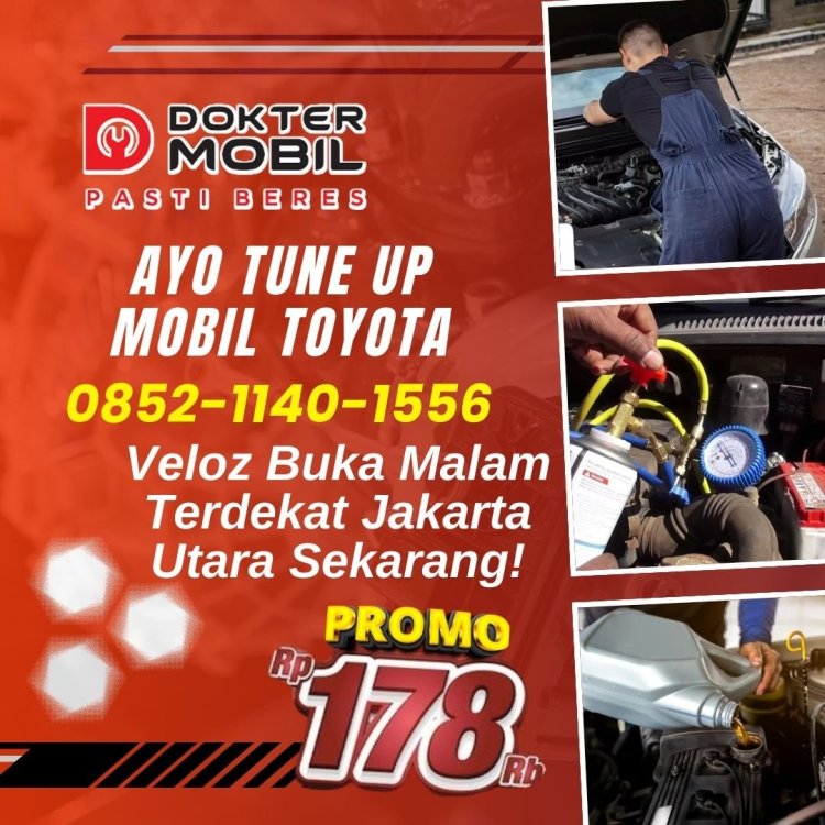 Tune Up Mobil Toyota Veloz Buka Malam Terdekat Jakarta Utara.jpg
