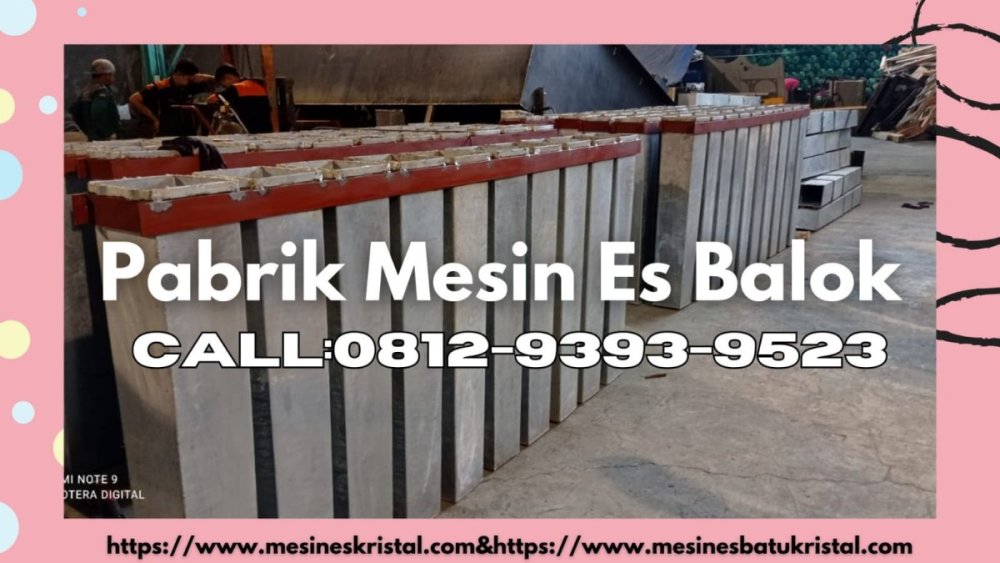 271305158_PabrikMesinPembuatEsBatuBalok8TonDiBe.thumb.jpg.a2f9e366d1357b5178f178f764f85c0b.jpg