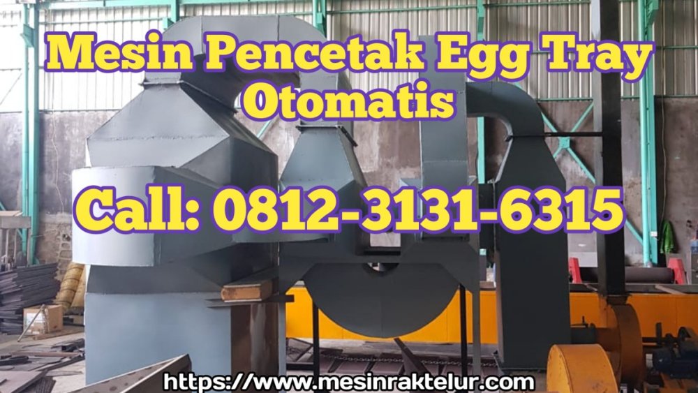 515172057_HargaMesinPencetakRakTelurOtomatisdiKepulauanSangihe.thumb.jpg.a4e9870da2fd320cacc5cf1487d974ab.jpg