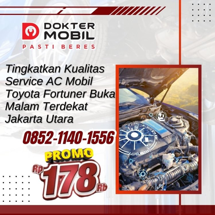 Service AC Mobil Fortuner Buka Malam Terdekat Jakarta Utara.jpg