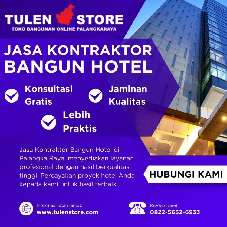 Jasa Kontraktor Bangun Hotel di Palangka Raya.jpg