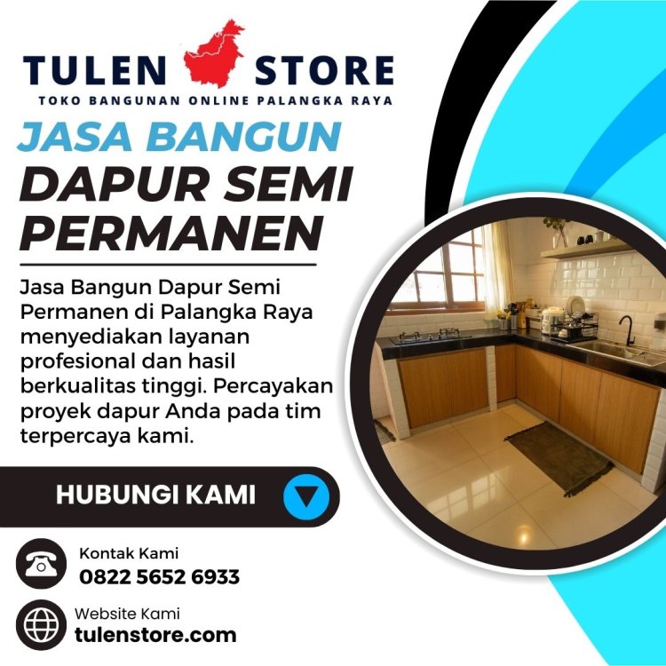 Jasa Bangun Dapur Semi Permanen di Palangka Raya.jpg