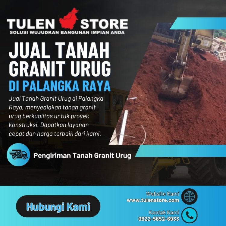 Jual Tanah Granit Urug di Palangka Raya.jpg