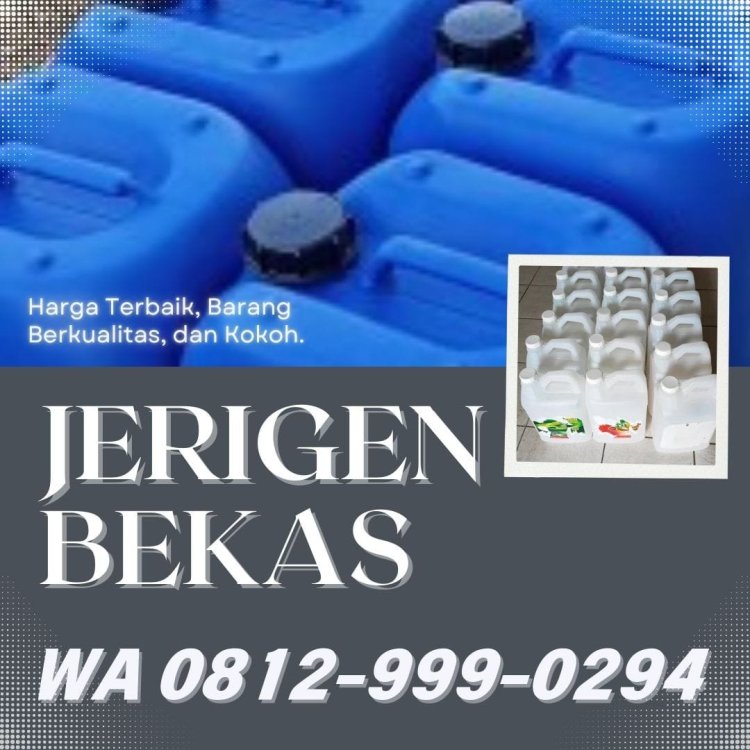 Harga Pengepul Jerigen Bekas Cibinong Call 0812-999-0294,Promo.jpeg