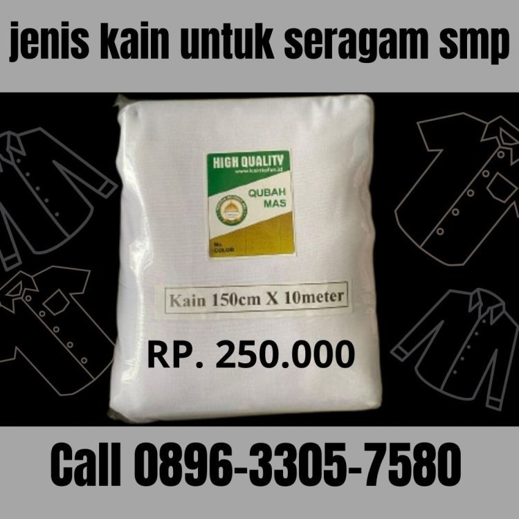 Distributor Jenis Kain Untuk Seragam Smp Siap Kirim Bandung, Call 0896-3305-7580 Promo.jpg