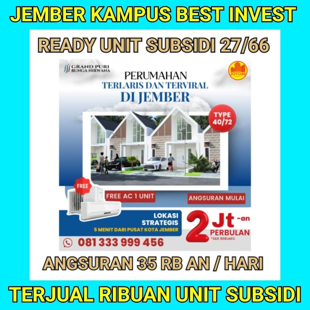 Perumahan Subsidi di Jember Terlaris Viral Grand Puri Bunga Nirwana Kampus dan Royal City Icon Pusat Kota Dekat UNEJ Universitas Jember, UNMUH Jember
