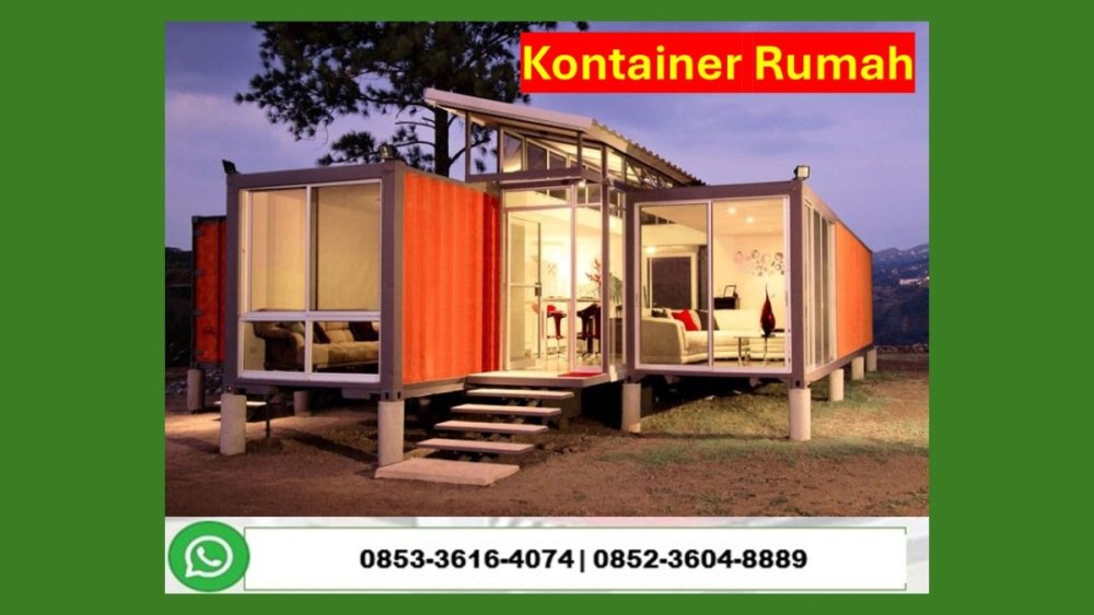 Hub. 0853 3616 4074 Kontraktor Jasa Pembuatan Rumah Kontainer Kokoh Anti Gempa Batam.JPG