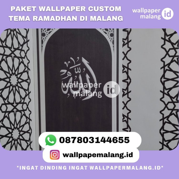 PAKET WALLPAPER CUSTOM TEMA RAMADHAN DI MALANG.jpg
