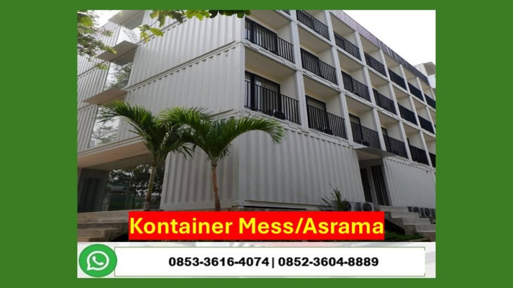 Hub. 0853 3616 4074 Kontraktor Jasa Pembuatan Container Mess Untuk Ruang Tidur Kediri.JPG