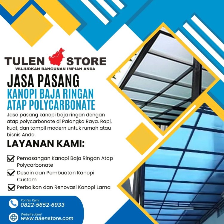 JASA PASANG KANOPI BAJA RINGAN ATAP POLYCARBONATE DI PALANGKARAYA.jpg
