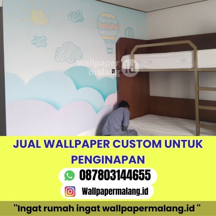 JUAL WALLPAPER CUSTOM UNTUK PENGINAPAN.jpg