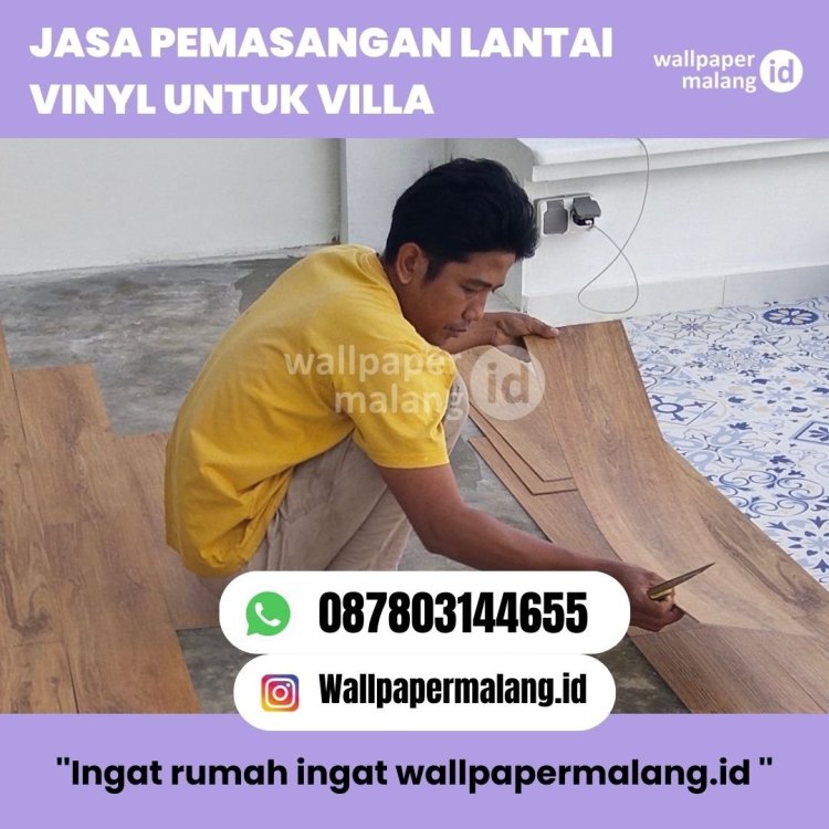 Jasa pemasangan lantai vinyl untuk villa .jpg