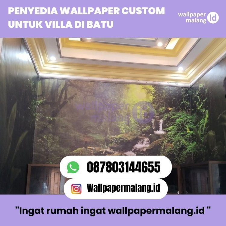 Penyedia wallpaper custom untuk villa di batu.jpg