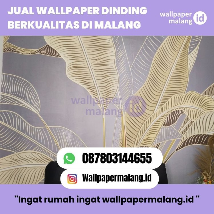 Jual wallpaper dinding berkualitas di malang.jpg