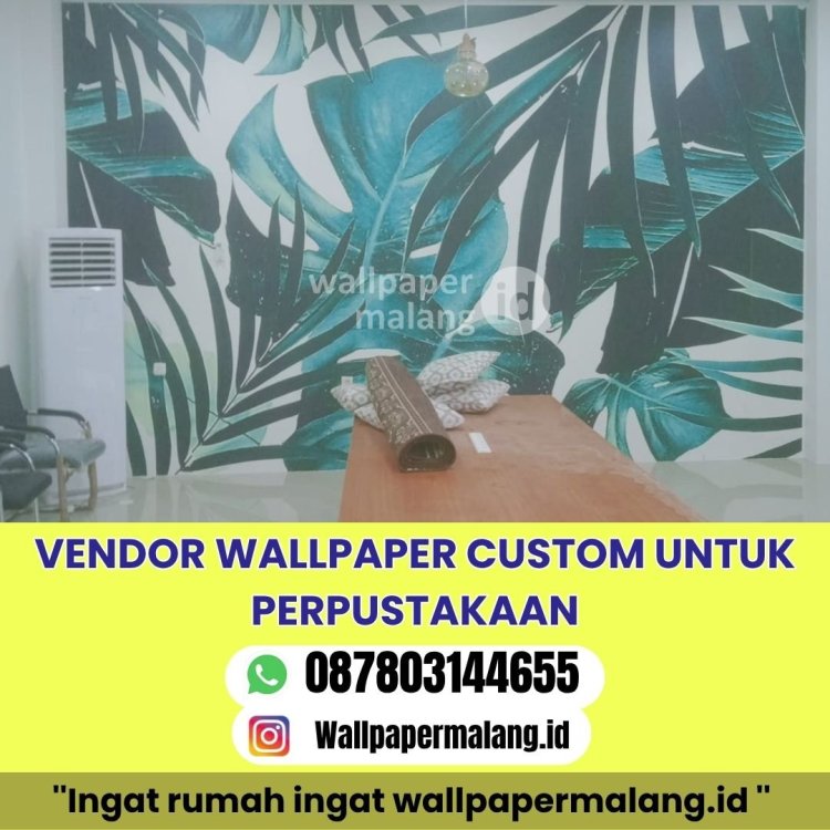 VENDOR WALLPAPER CUSTOM UNTUK PERPUSTAKAAN.jpg