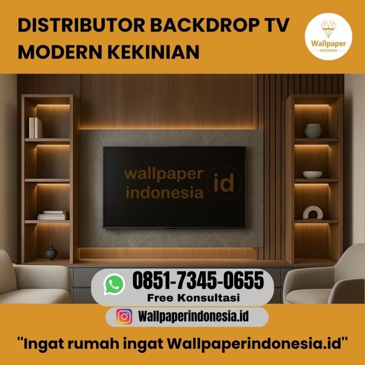 Distributor backdrop tv modern kekinian.jpg