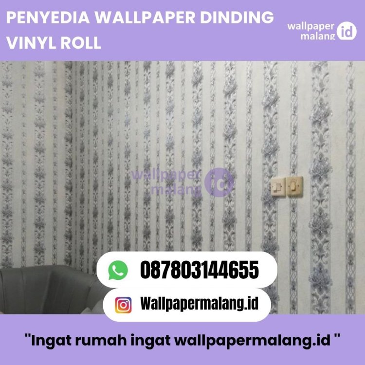 PENYEDIA WALLPAPER DINDING VINYL ROLL.jpg