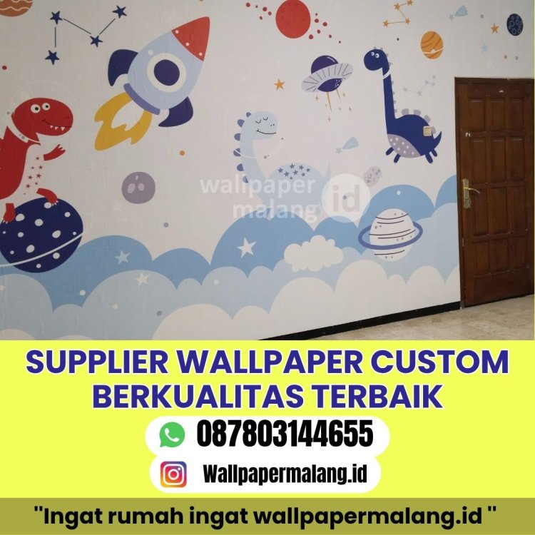 SUPPLIER WALLPAPER CUSTOM BERKUALITAS TERBAIK.jpg