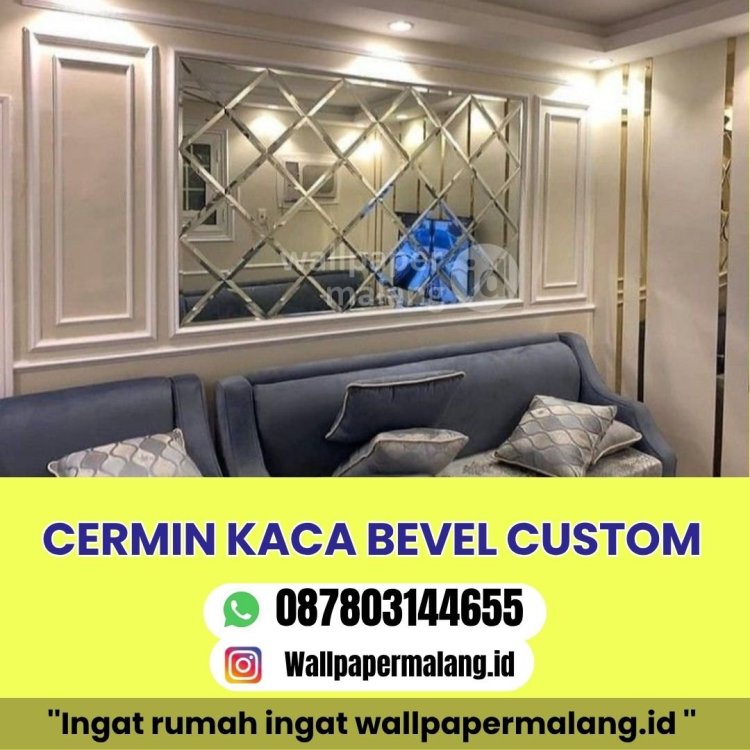 CERMIN KACA BEVEL CUSTOM.jpg